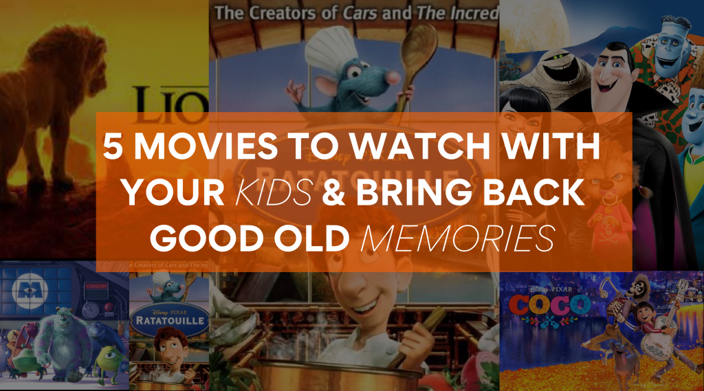 5 Movies to Watch With Your Kids & bring back Good Old Memories - AR ...